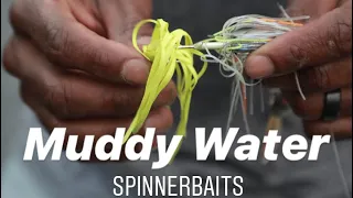 Spinnerbaits In Muddy Water