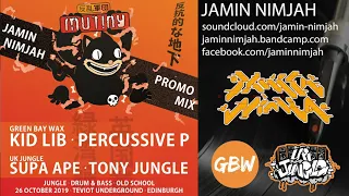 Jamin Nimjah - Mutiny w/ Green Bay Wax & UK Jungle Promo Mix (26/10/2019)