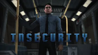 INSECURITY [SFM]