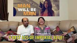 9 BEST ADS OF IMPERIAL BLUE | Men Will Be Men Imperial Blue Creative Funny Ads Collection | In HINDI