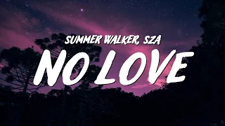 Summer Walker - No Love (Lyrics) ft. SZA