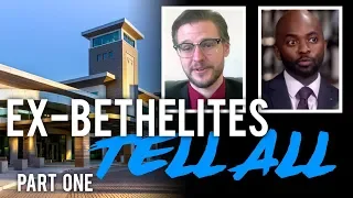 Ex-Bethelites Tell All - Part One