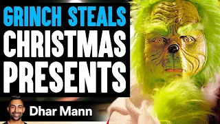 GRINCH STEALS Christmas Presents, He Lives To Regret It | Dhar Mann