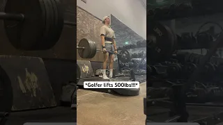 Golfer attempts 500 lb deadlift #golf