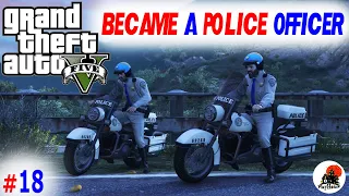 BECAME A POLICE OFFICER GTA 5 TAMIL GAMEPLAY #18 || TECHNICAL JOYSTICK || TJ PLAYHOUSE