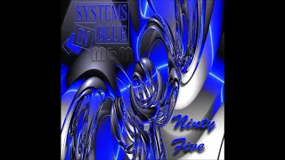 Systems In Blue - Ninety Five Long Version (re-cut by Manaev)