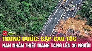 Cập nhật vụ sập đường cao tốc ở Trung Quốc: Số người chết tăng lên 36 | Tin24h