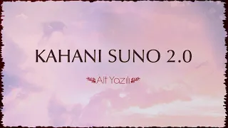 Kahani Suno 2.0 - Türkçe Alt Yazılı | Mujhe Pyaar Hua Tha | Kaifi Khalil