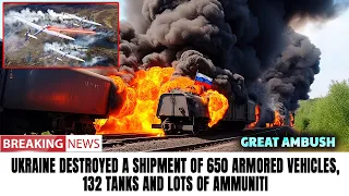Great ambush: Ukraine destroyed a shipment of 650 armored vehicles, 132 tanks and lots of ammuniti