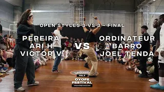 OYOFE  BATTLES VOL.5 - OPEN STYLES 3VS3 FINAL - MAUDIA TEAM vs PVH