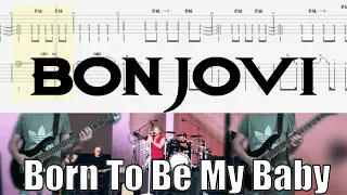 Bon Jovi - Born To Be My Baby Guitar Cover With Tab