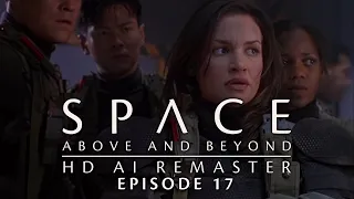Space: Above and Beyond (1995) - E17 - Toy Soldiers - HD AI Remaster - Full Episode