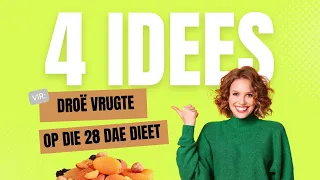 Gesondheidsvoordele, Plaasvervanger en 4 Resep Idees vir Droë Vrugte | Die 28 Dae Eetplan Idees