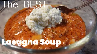 How to make the Best lasagna soup