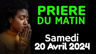 🙏 PRIERE du MATIN Samedi 20 Avril 2024 avec Évangile du Jour et Psaume Matinale