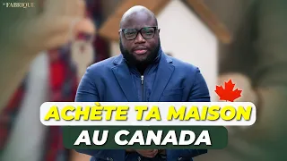 Comment ACHETER une MAISON au CANADA ?