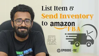 List an Item to Amazon FBA | Send/Replenish Inventory to FBA Warehouse | Beginner's Guide EP - 02