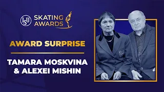 Award Surprise, Tamara Moskvina &  Alexei Mishin | #ISUSkatingAwards 2021