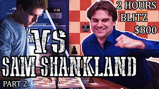 Daniel Vs GM Sam Shankland | Blitz Battle | Pt. 2