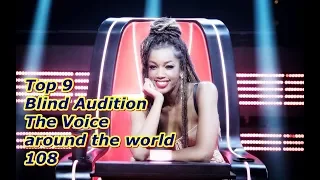 Top 9 Blind Audition (The Voice around the world 108)