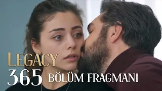 Emanet 365. Bölüm Fragmanı | Legacy Episode 365 Promo