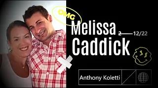 Melissa Caddick's Hubby Asks WHAT Foot?  Update On Gone Girl! Anthony Koletti Speaks Out! ASIC? P-22