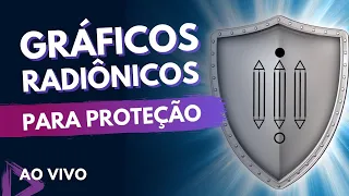 LIVE: Gráficos Radiônicos para PROTEÇÃO #073