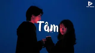 Tâm - Mer x Pulichento | Một Vòng Quay Thời Gian Ta Là Bụi Là Sương Là Gió - Bài Hát Tâm Lyrics