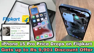iPhone 15 Pro price drops on Flipkart, gets up to Rs 9,901 discount offer