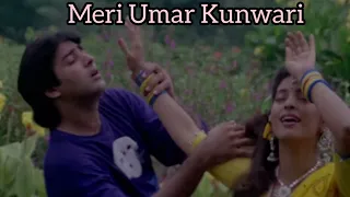 Meri Umar Kunwari  | Shandar (1990) | Juhi Chawla | Sumeet Saigal |Mohammad Aziz ,Alka Yagnik