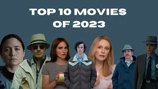 Top 10 Movies of 2023