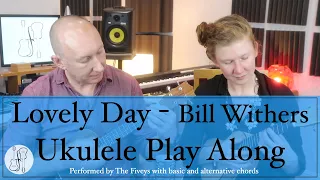 Lovely Day Ukulele Play Along -  Bill Withers