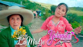 Día de la madre | Yosanita del Perú ♫ video oficial 2024