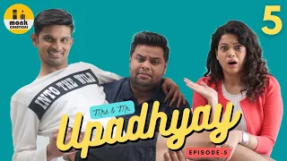 Bin Bulaye Mehmaan || Mrs. & Mr. Upadhyay || Episode-5 || Monk Creations