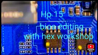 Hp bios editing with hex workshop easy tutorial