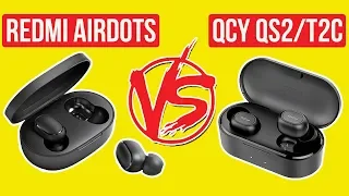 REDMI AIRDOTS VS QCY QS2 - КАКИЕ БЕСПРОВОДНЫЕ НАУШНИКИ ВЫБРАТЬ? И ПОЧЕМУ? ПОЛНОЕ СРАВНЕНИЕ