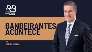 Bandeirantes Acontece com Felipe Vieira (10/05/2024)