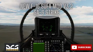 New F-16 SUFA Mod V3.2 GBU-39S || SA-6 Strike