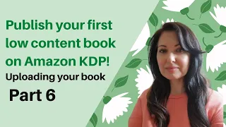 Publish your first low content book on Amazon KDP - Part 6 - uploading your files