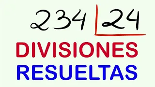 Cómo hacer DIVISIONES por 2 CIFRAS con COMPROBACIÓN 234 dividido entre 24