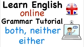 Both, neither & either - Learn English Grammar - gramática inglesa