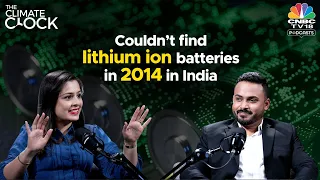 Lithium Ion Battery Recycling Industry In India |  Utkarsh Singh, BatX Energies | Climate Clock