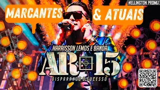 🔝SET MARCANTES❌ATUAIS💘💘💘HERISSOM LEMOS & BANDA AR 15 (@wellingtonpromix1670 )