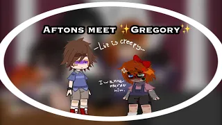 •{Aftons meet Gregory 🔦 | Part 1 | read desc}•