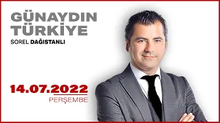 #CANLI | Sorel Dağıstanlı ile Günaydın Türkiye | 14 Temmuz 2022 | #HALKTV