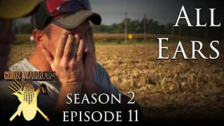 Corn Warriors - 211 - All Ears - Real Farming TV
