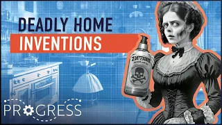 How Did These Inventions Turn Ordinary Homes Into Death Traps? | Hidden Killers | Progress