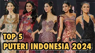 TOP 5 PUTERI INDONESIA 2024 [PREDICTION]