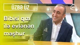 Bibisi qızı ilə ailə quran Rövşən Əzizin ETİRAFLARI - Üzbəüz