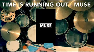 Time is Running Out - Muse | Drum Cover